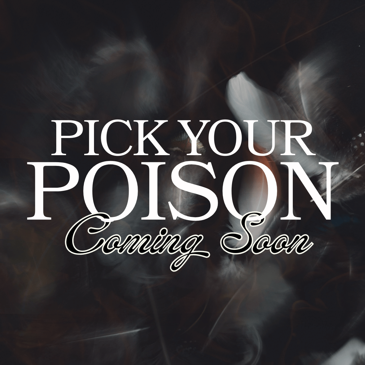 Pick Your Poison - August 2025 Candles