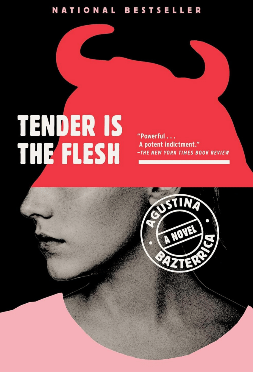Tender Is the Flesh by Agustina Bazterrica | Dystopian Horror, Cannibalism & Dark Satire