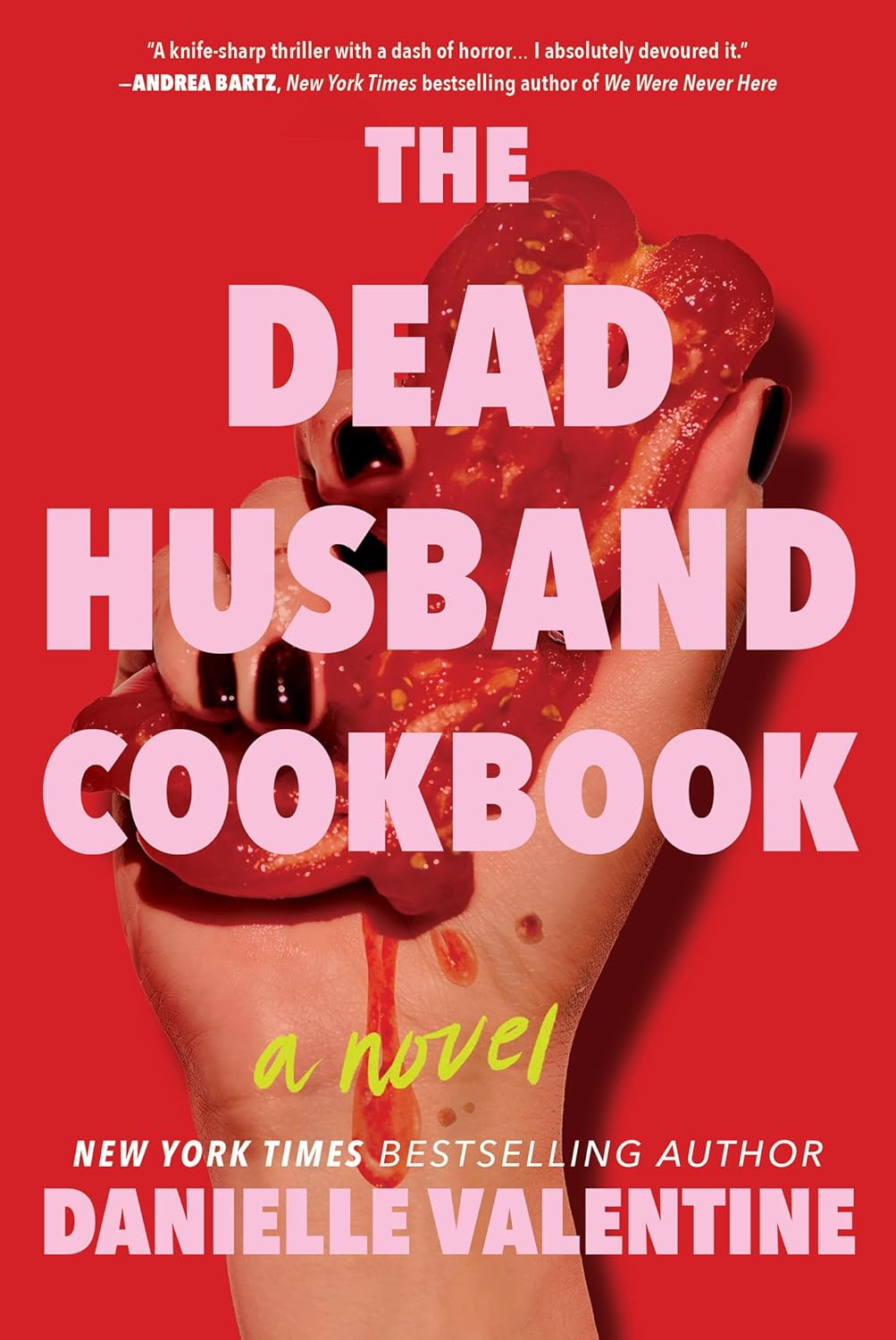 The Dead Husband’s Cookbook by Danielle Valentine | Gothic Domestic Thriller, Dark Family Secrets & Feminist Horror