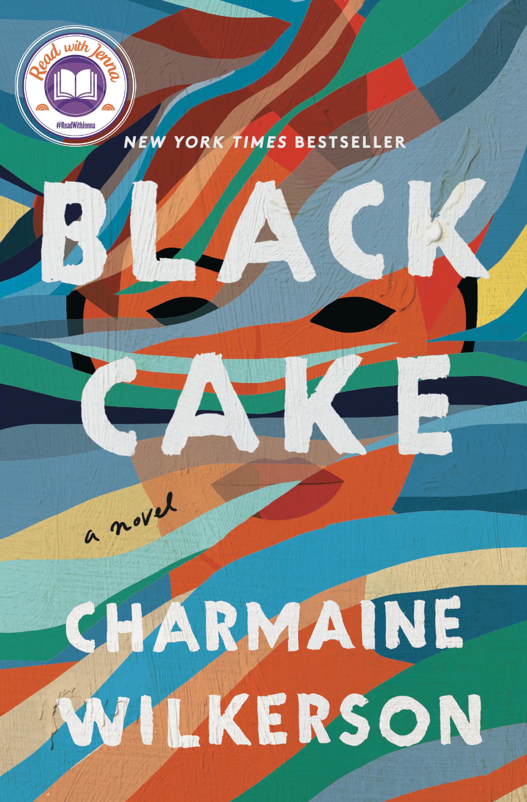 Book cover of 'Black Cake' by Charmaine Wilkerson with abstract design and text.