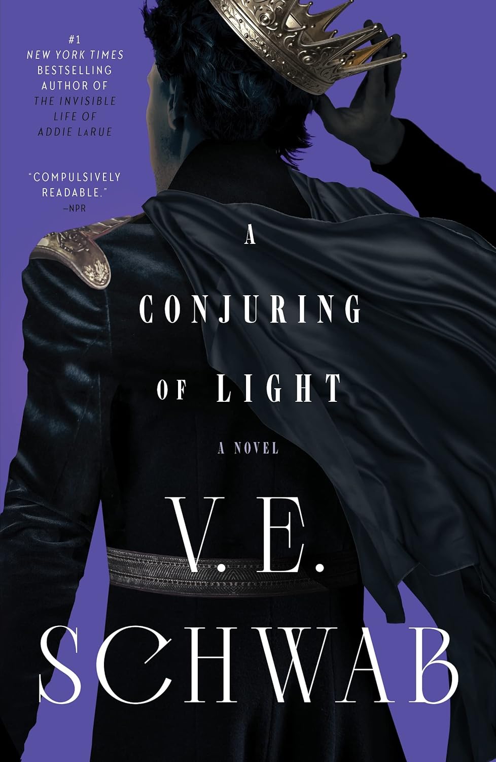 Book cover of 'A Conjuring of Light' by V.E. Schwab with a person in dark clothing and crown against a purple background.