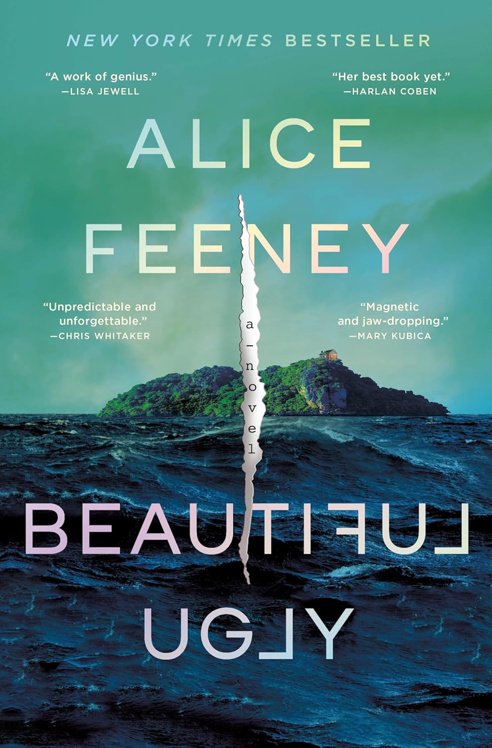 Book cover of 'Beautiful Ugly' by Alice Feeney with a split image of an island and ocean.