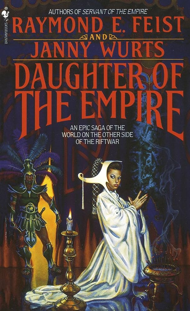 Book cover of 'Daughter of the Empire' by Raymond E. Feist and Janny Wurts with fantasy characters and mystical elements.