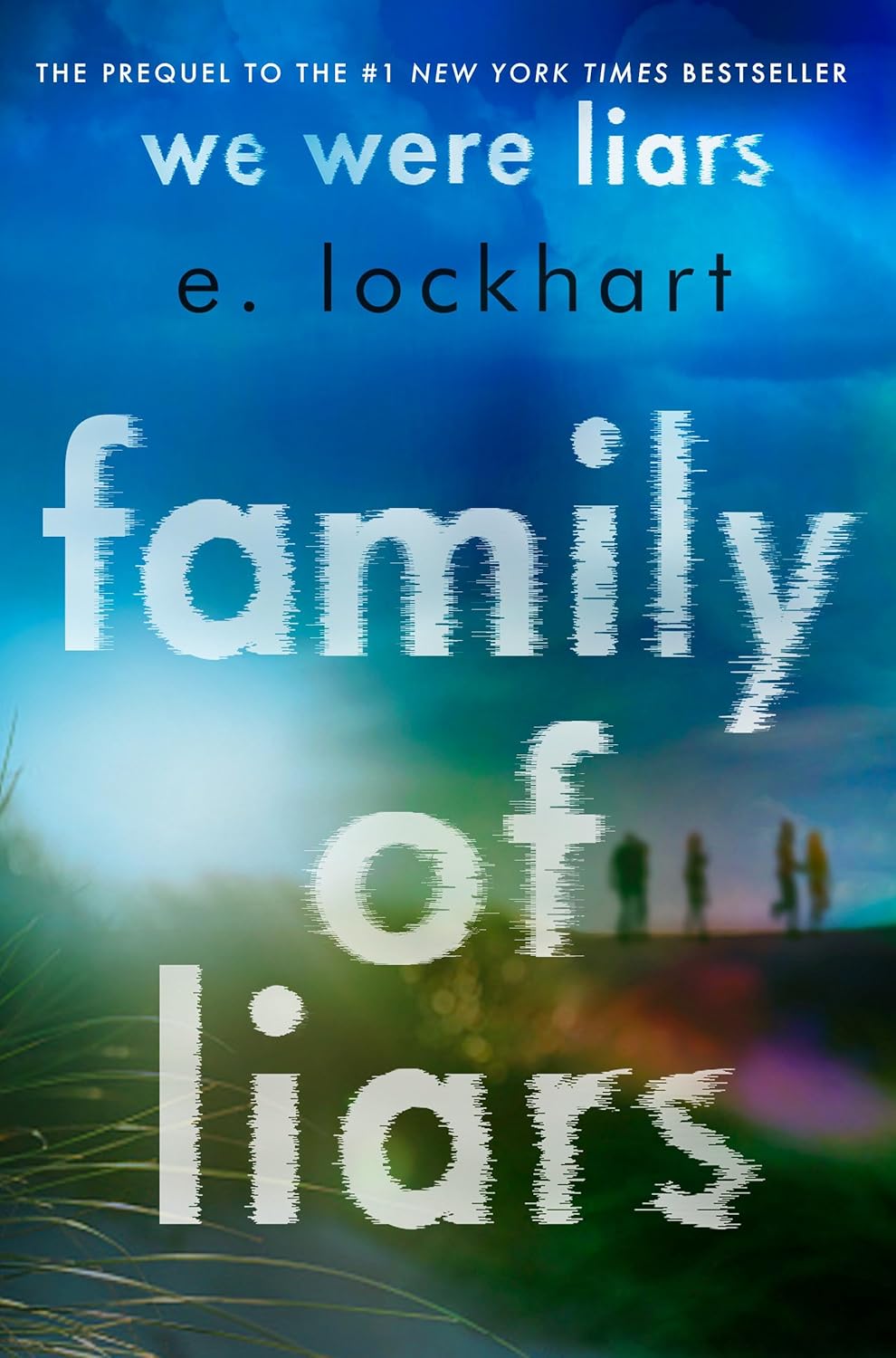 Book cover of 'Family of Liars' by E. Lockhart with a scenic background.