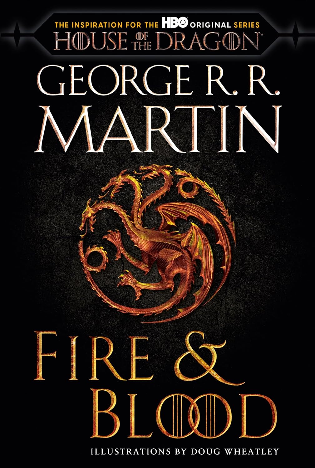 Fire & Blood by George R.R. Martin | Targaryen History, Dragons & the Bloody Path to Power