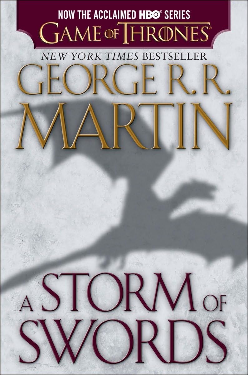 A Storm of Swords by George R.R. Martin | Betrayals, Battles & the Red Wedding