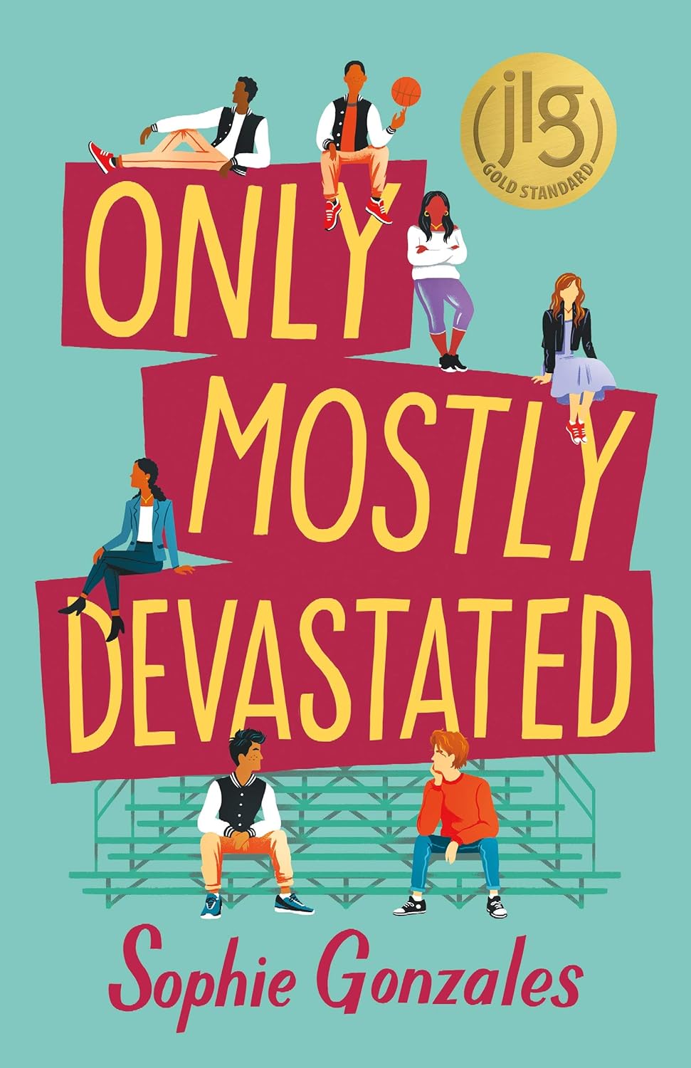 Only Mostly Devastated by Sophie Gonzales | Queer YA Romance, Grease-Inspired & High School Feels