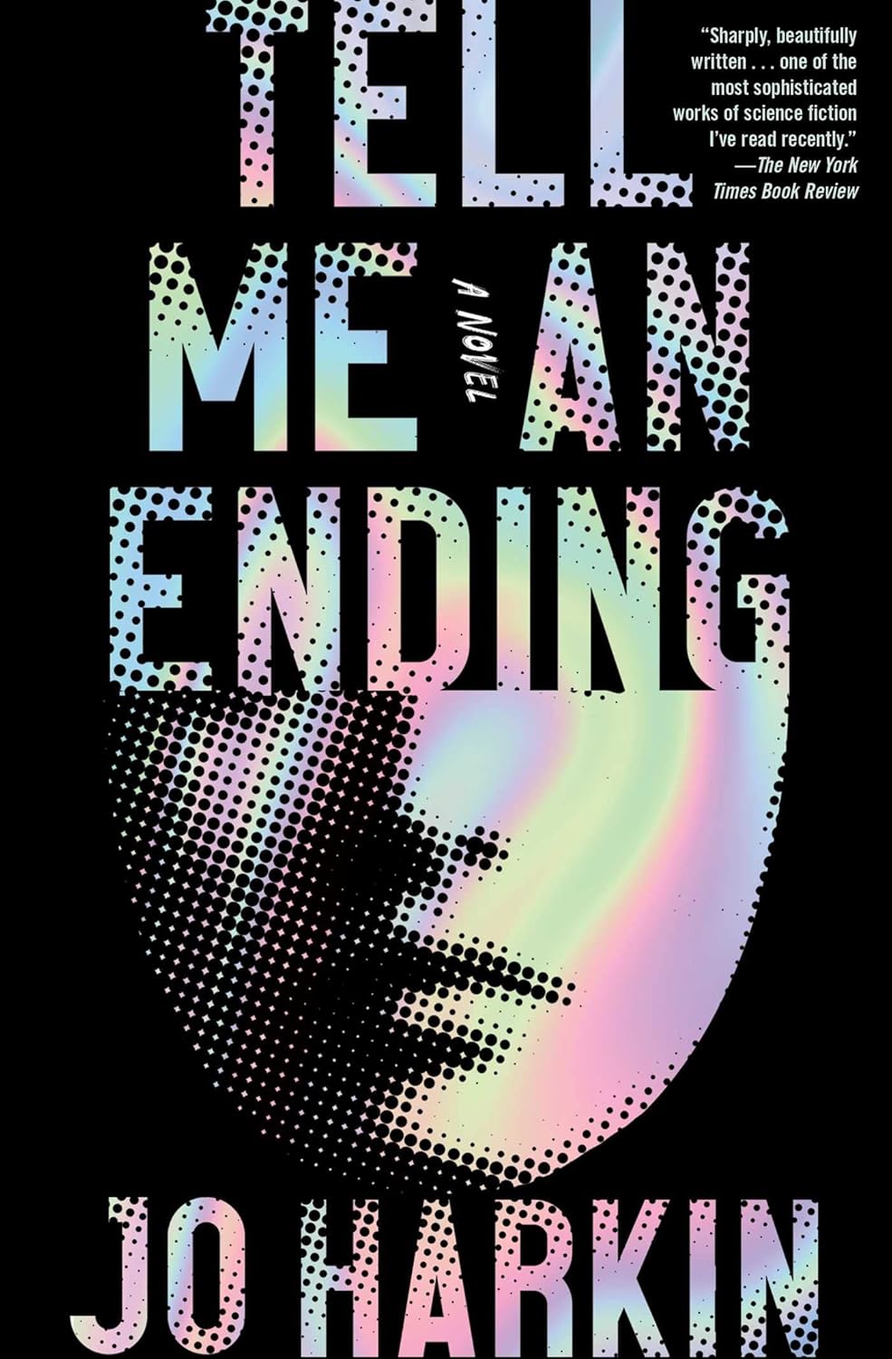 Book cover of 'Tell Me an Ending' by Jo Harkin with colorful text design on a black background.
