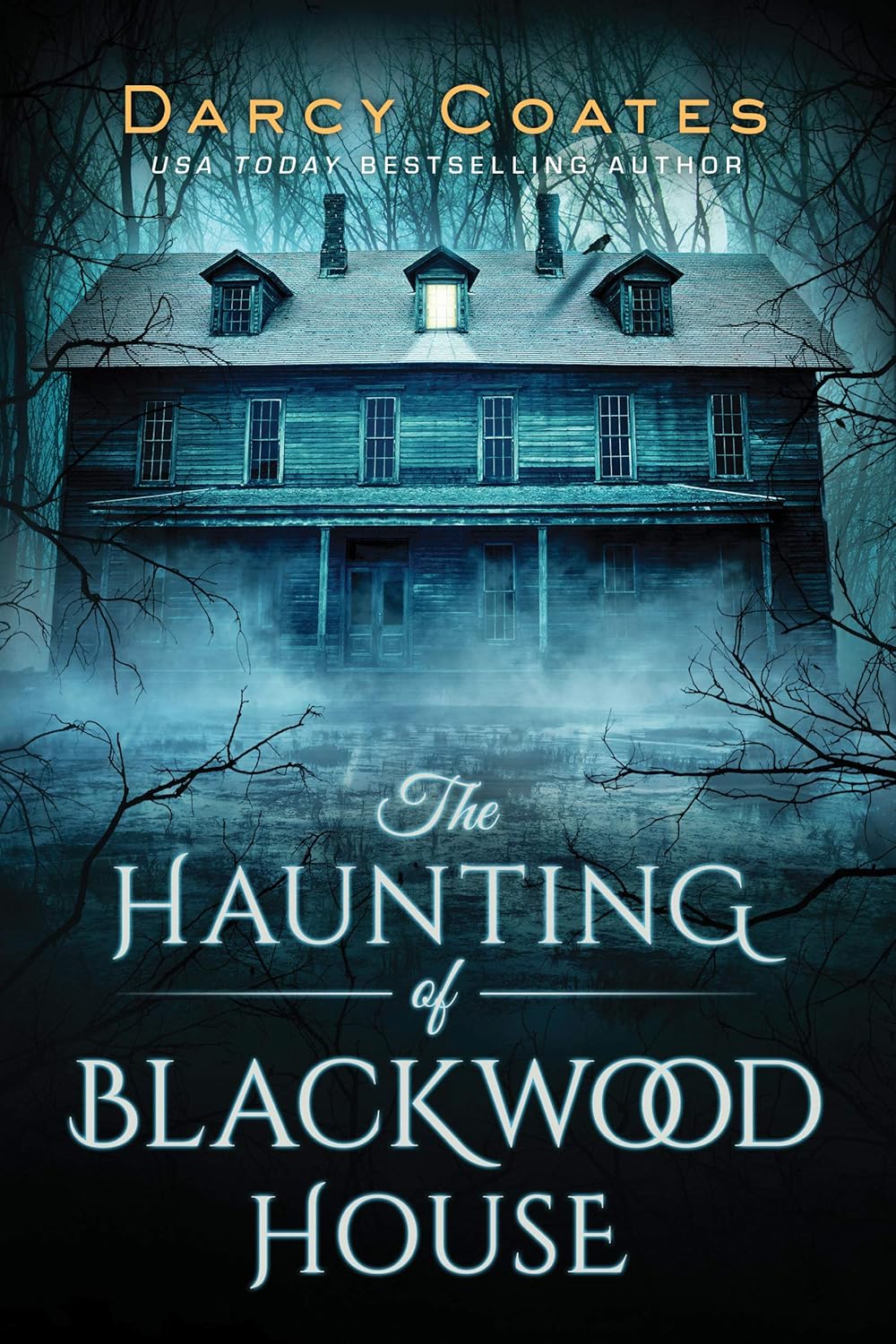 The Haunting of Blackwood House by Darcy Coates | Haunted House Horror, Gothic Atmosphere & Dark Family Secrets
