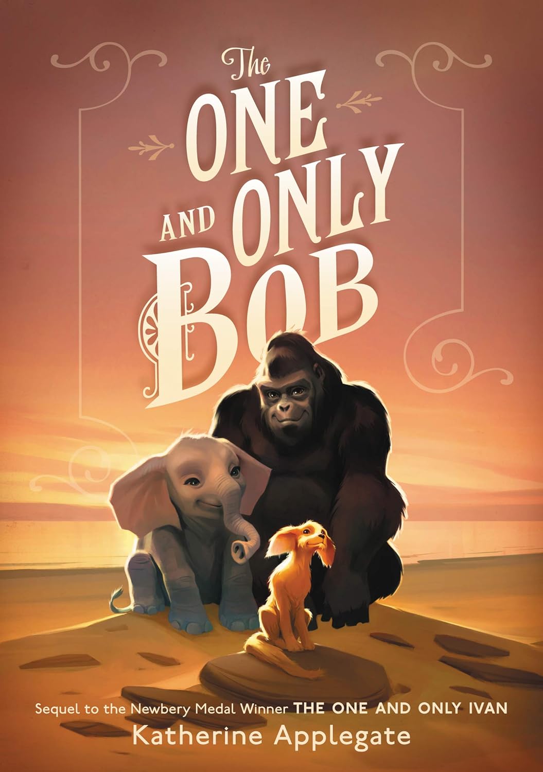 The One and Only Bob by Katherine Applegate | Middle-Grade Sequel, Animal Friendship & Heartfelt Adventure