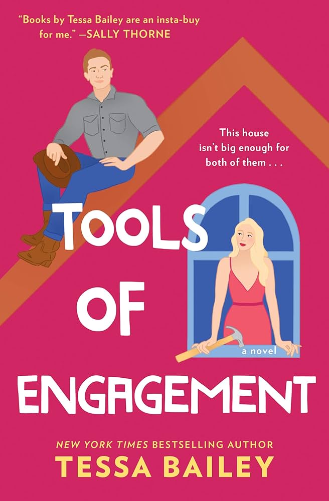 Book cover of 'Tools of Engagement' by Tessa Bailey with illustrations of a man and woman on a pink background.