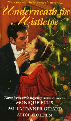 Book cover of 'Underneath the Mistletoe' with a couple kissing in front of a Christmas tree.