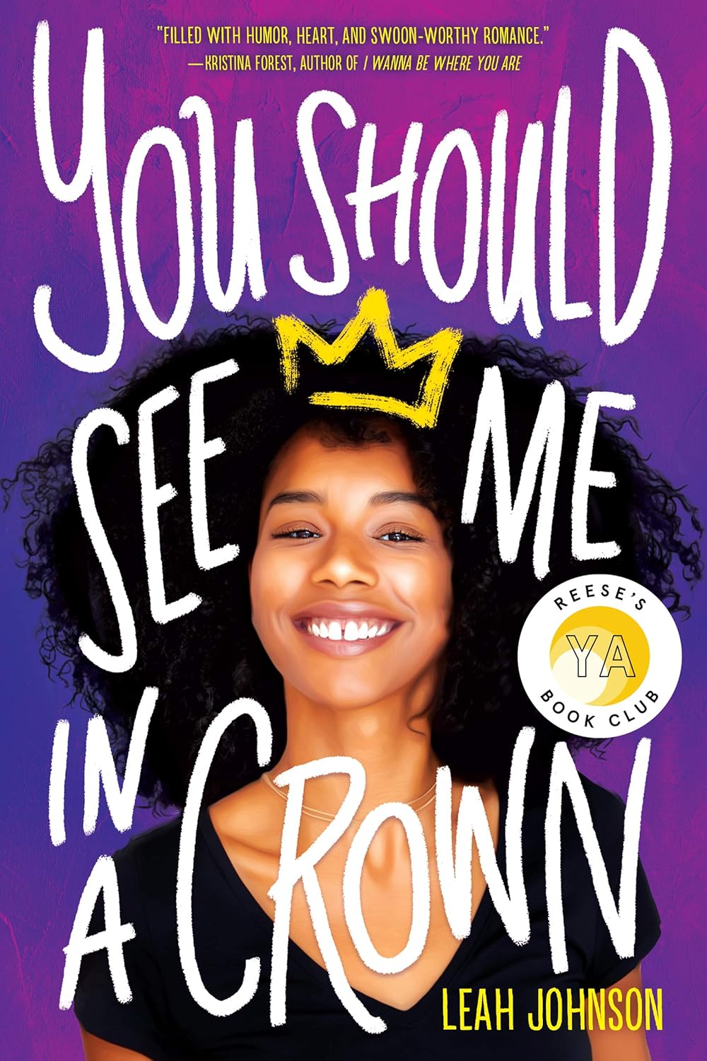 You Should See Me in a Crown by Leah Johnson | Queer YA Romance, Prom Queen Dreams & Small-Town Drama
