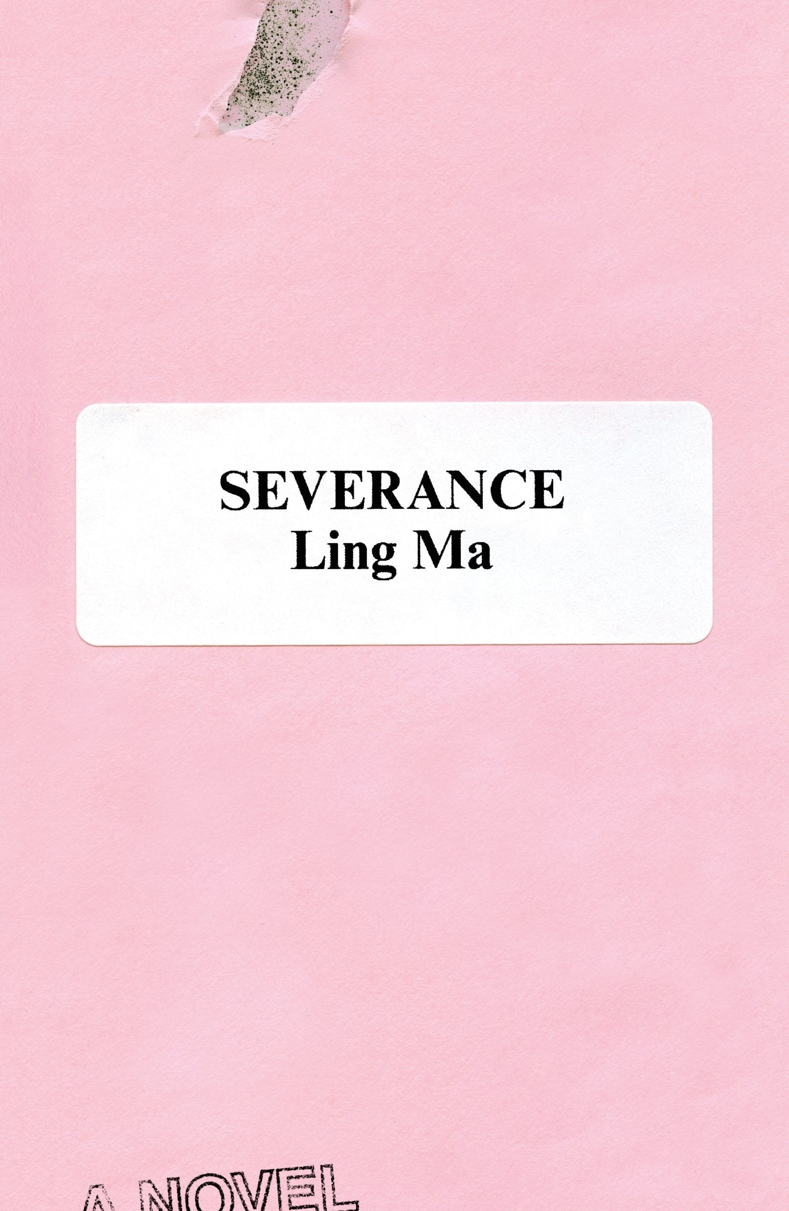 Book cover of 'Severance' by Ling Ma with a pink background