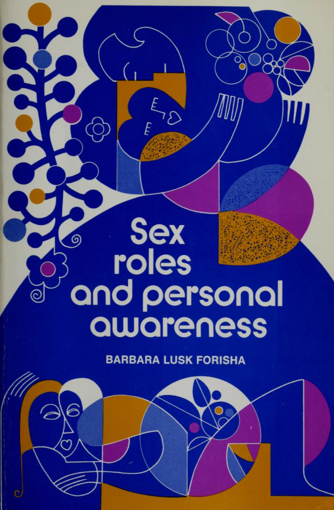 Book cover of 'Sex Roles and Personal Awareness' by Barbara Lusk Forisha with abstract designs and text.