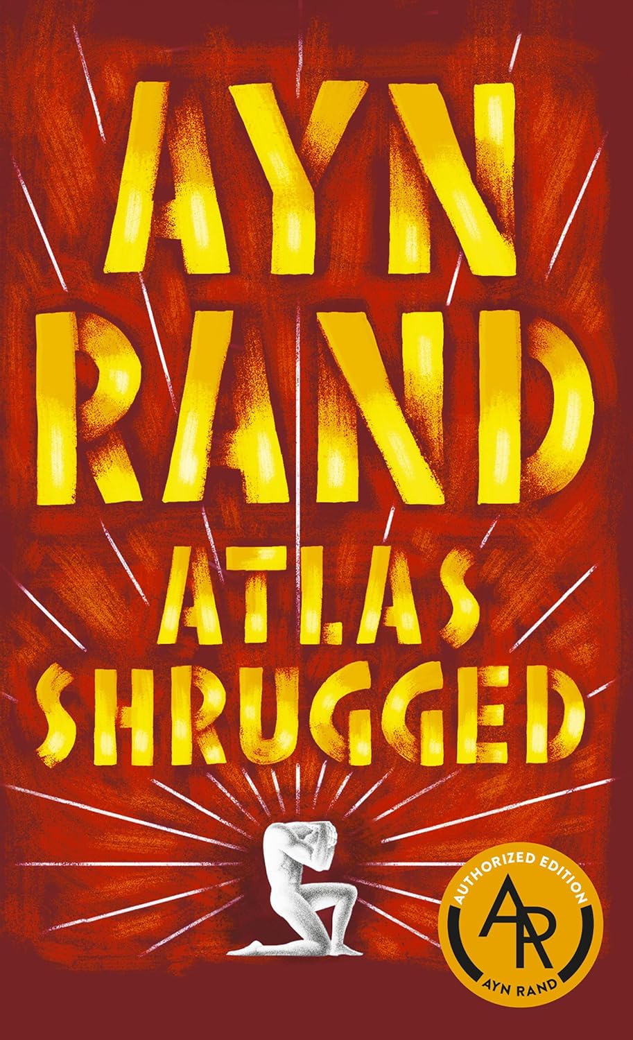 Atlas Shrugged by Ayn Rand | Philosophical Epic, Dystopian Drama & Objectivist Classic