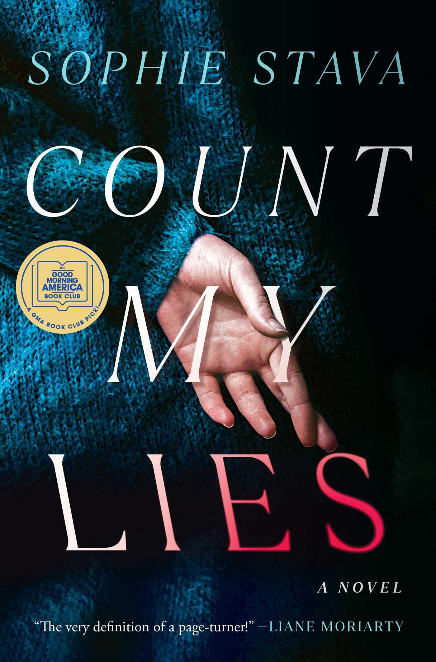 Book cover of 'Count My Lies' by Sophie Stava with a hand holding a pen against a dark background.