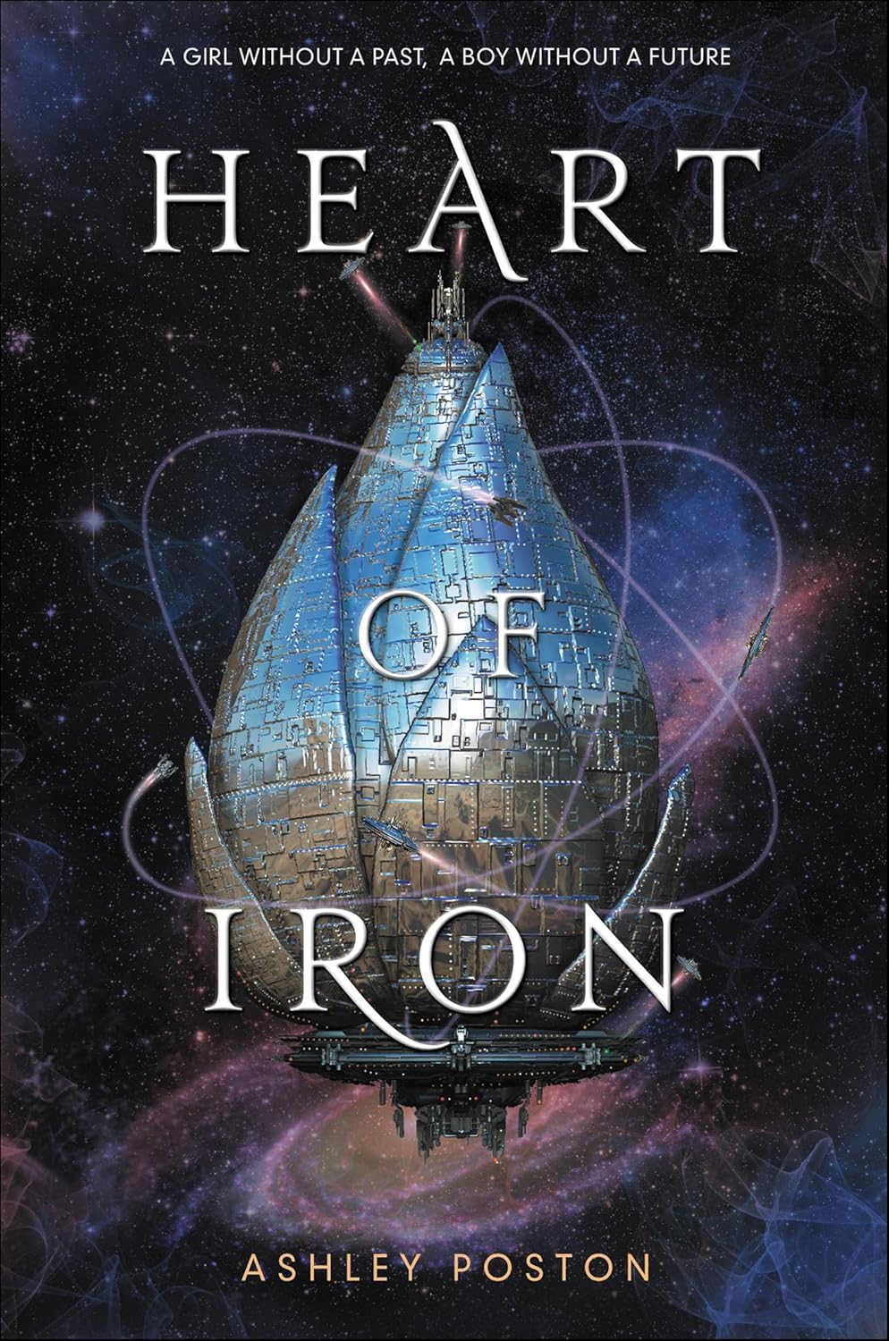 Heart of Iron by Ashley Poston | YA Sci-Fi, Space Adventure & Found Family