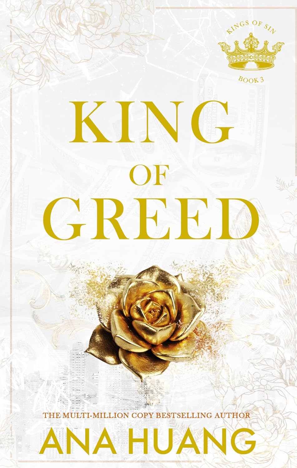 Book cover of 'King of Greed' by Ana Huang with a gold rose and crown design.