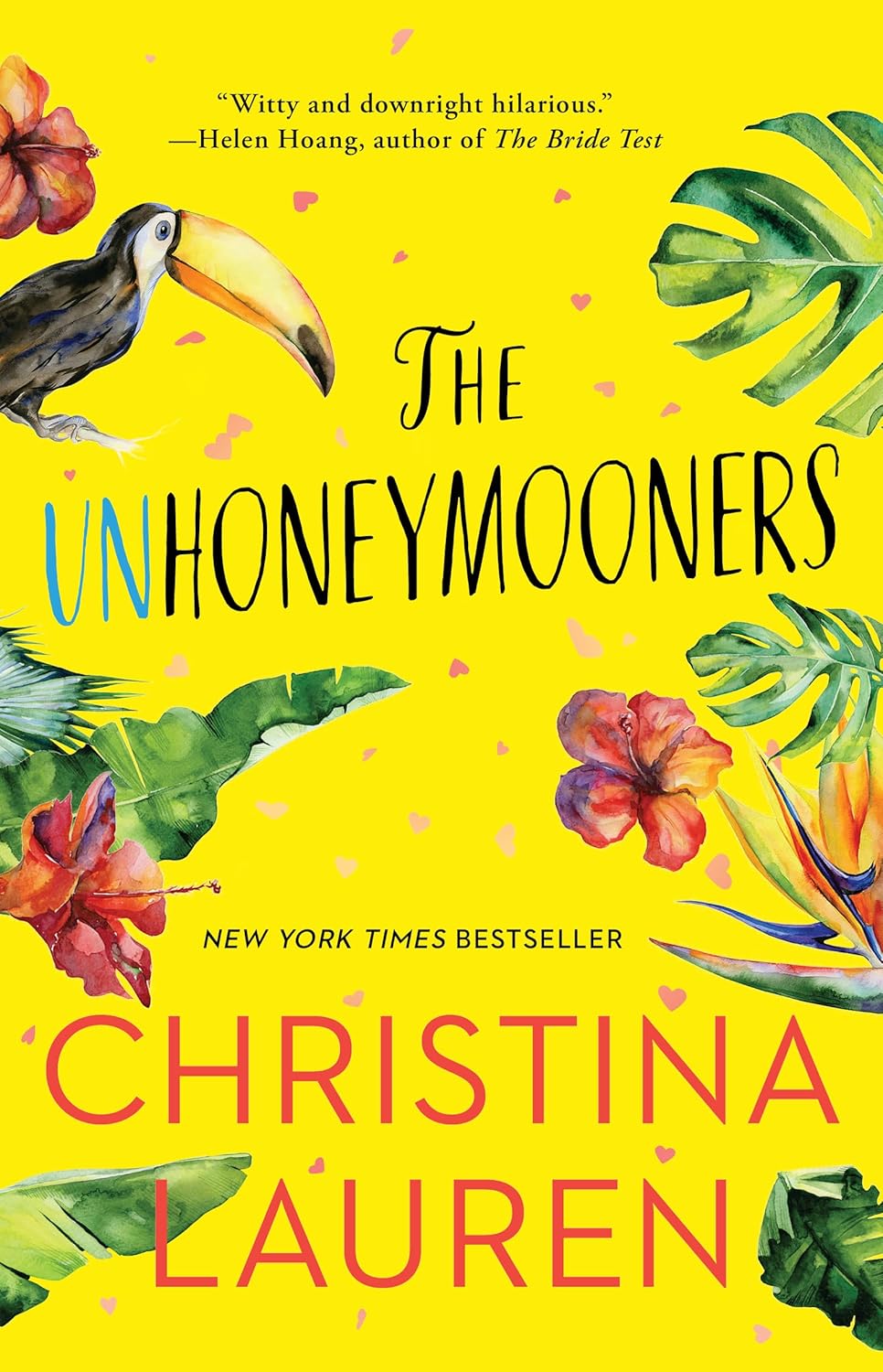 Book cover of 'The Unhoneymooners' with a toucan, flowers, and leaves on a yellow background.